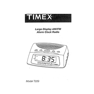 Timex T229 Alarm Clock Radio User Manual