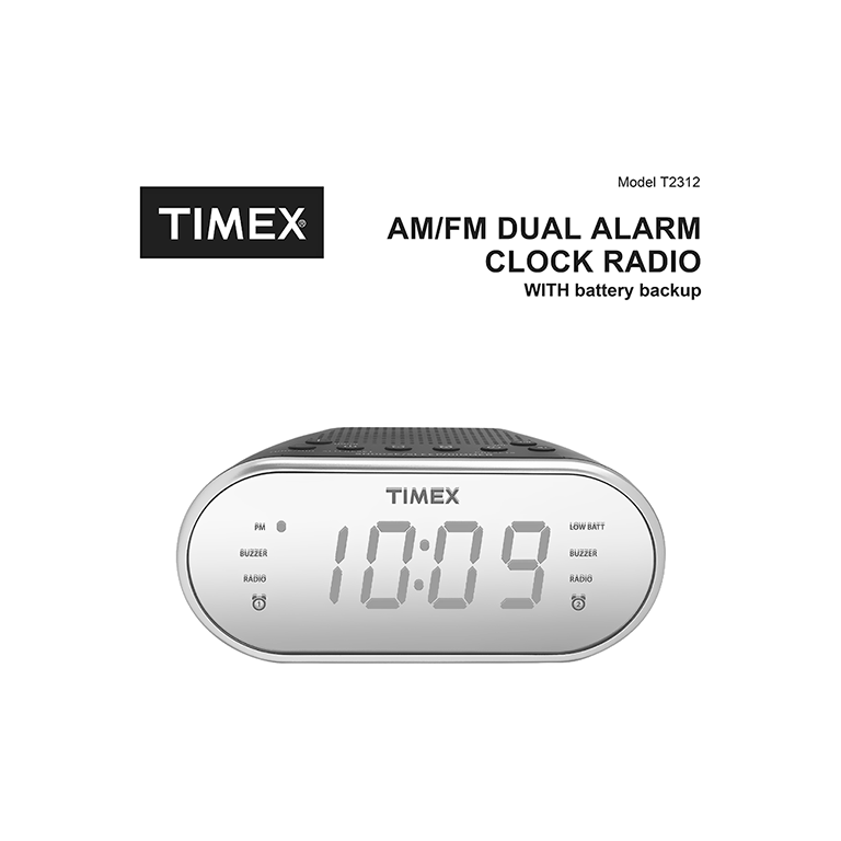 Timex T2312 Dual Alarm Clock AM/FM Radio User Manual