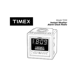 Timex T239 Instant Weather Alarm Clock Radio User Manual