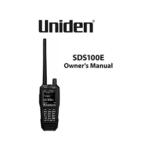 Uniden SDS100E Digital Handheld Scanner Owner's Manual