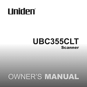 Uniden UBC355CLT Radio Scanner Owner's Manual