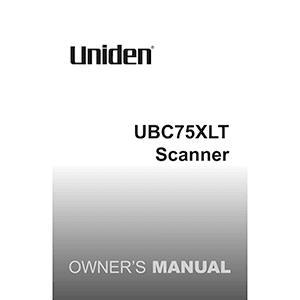 Uniden UBC75XLT Handheld Scanner Owner's Manual