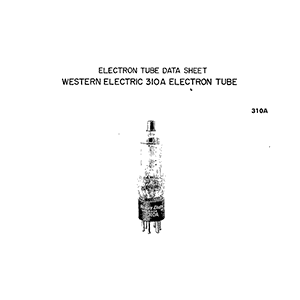 Western Electric 310A Electron Tube Data Sheet