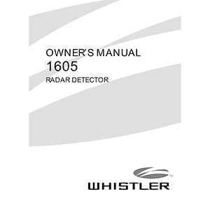 Whistler 1605 Radar Detector Owner's Manual