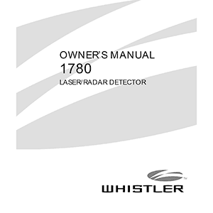 Whistler 1780 Laser/Radar Detector Owner's Manual