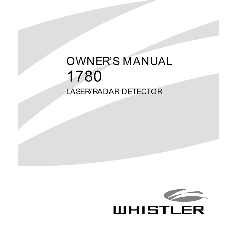 Whistler 1780 Laser/Radar Detector Owner's Manual