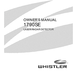 Whistler 1790SE Laser/Radar Detector Owner's Manual