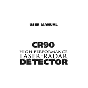 Whistler CR90 Laser-Radar Detector User Manual