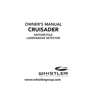 Whistler CRUISADER Laser/Radar Detector Owner's Manual