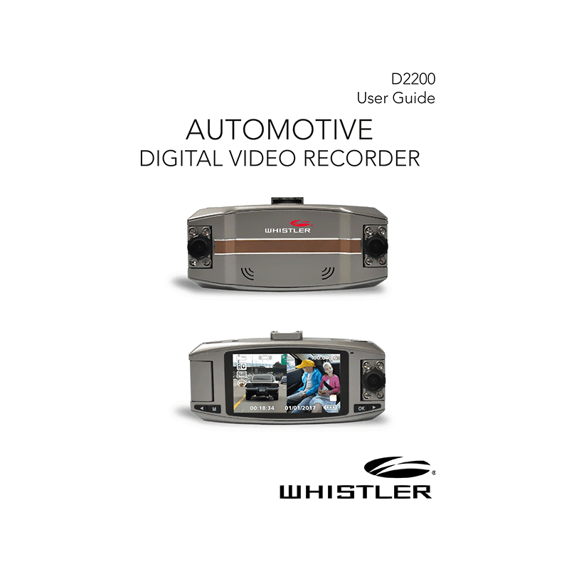 Whistler D2200 Dash Cam User Guide