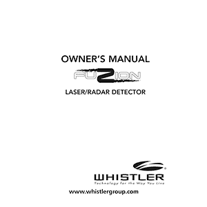 Whistler FUZION Laser/Radar Detector Owner's Manual