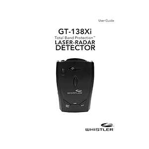 Whistler GT-138Xi Laser-Radar Detector User Guide