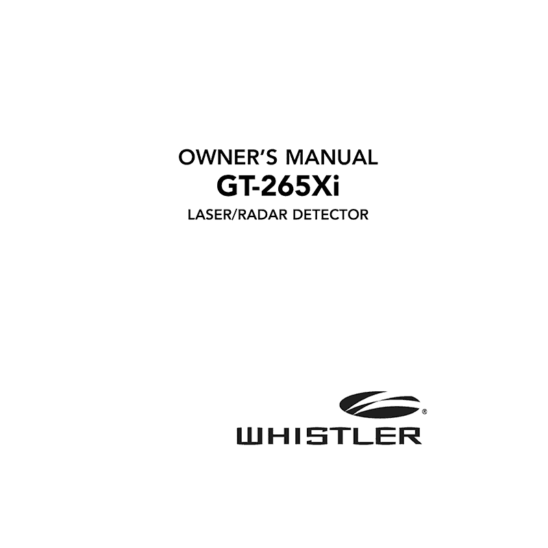Whistler GT-265Xi Laser/Radar Detector Owner's Manual