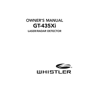 Whistler GT-435Xi Laser/Radar Detector Owner's Manual