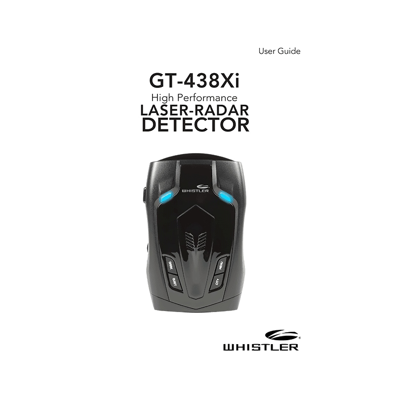 Whistler GT-438Xi Laser-Radar Detector User Guide
