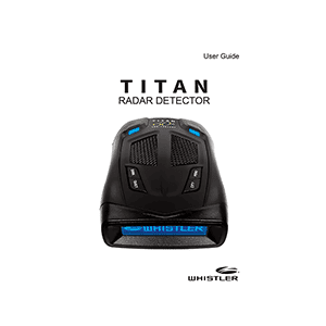 Whistler TITAN Radar Detector User Guide