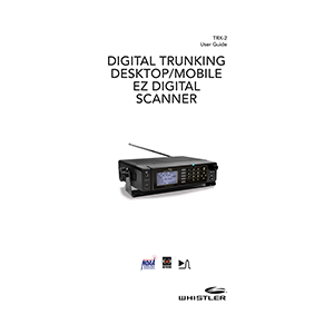 Whistler TRX-2 Digital Trunking Scanner User Guide