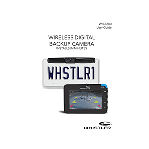 Whistler WBU-800 Wireless Backup Camera User Guide