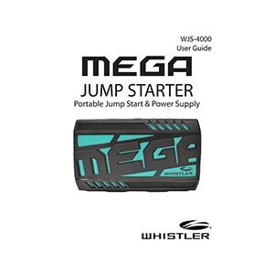 Whistler WJS-4000 MEGA Jump Starter User Guide