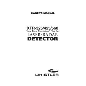 Whistler XTR-425 Laser-Radar Detector Owner's Manual
