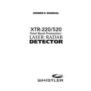 Whistler XTR-520 Laser-Radar Detector Owner's Manual
