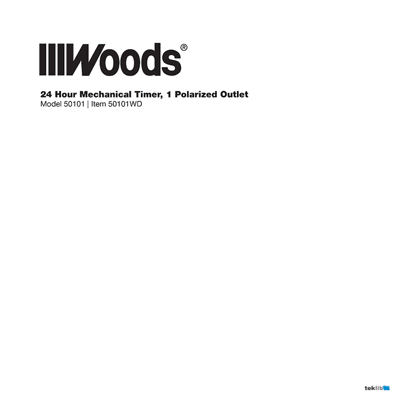 Woods 50101 Mechanical Timer Instruction Manual