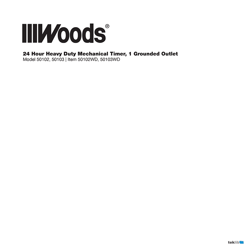 Woods 50102 Mechanical Timer Instruction Manual