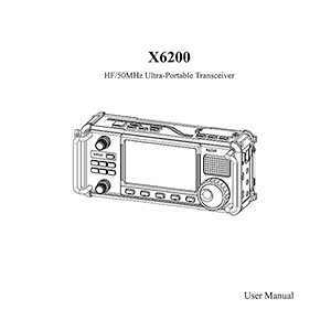 Xiegu X6200 HF/50MHz Portable SDR Transceiver User Manual