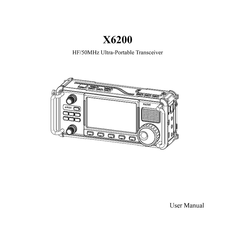 Xiegu X6200 HF/50MHz Portable SDR Transceiver User Manual