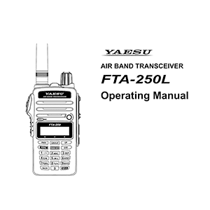 Yaesu FTA-250L Air-Band Transceiver Operating Manual