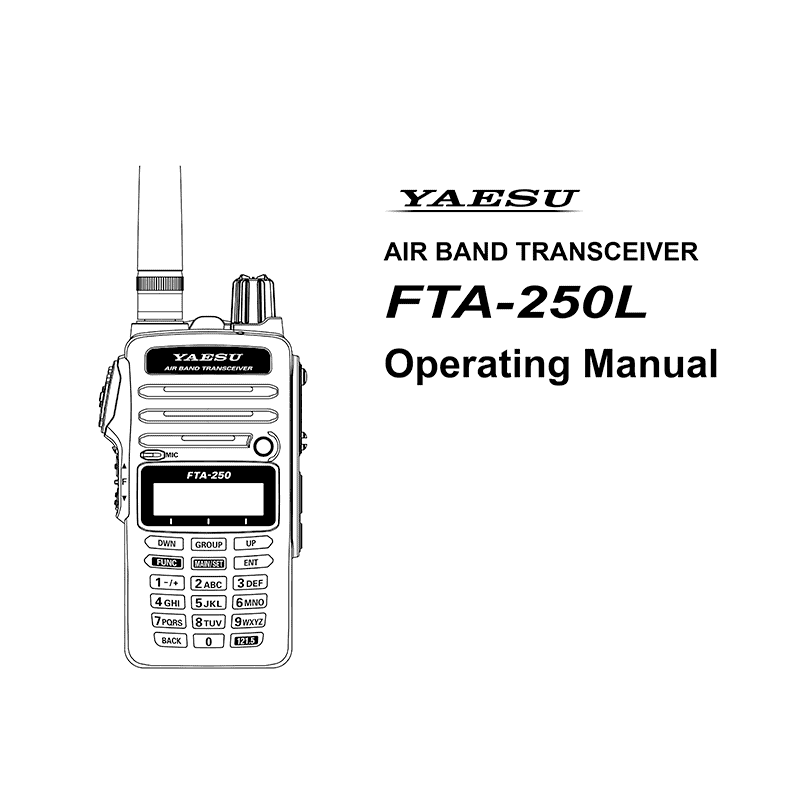 Yaesu FTA-250L Air-Band Transceiver Operating Manual